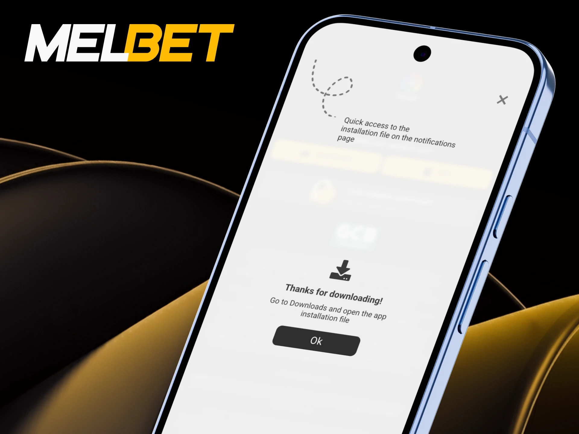 Download the Melbet Android app and start playing.