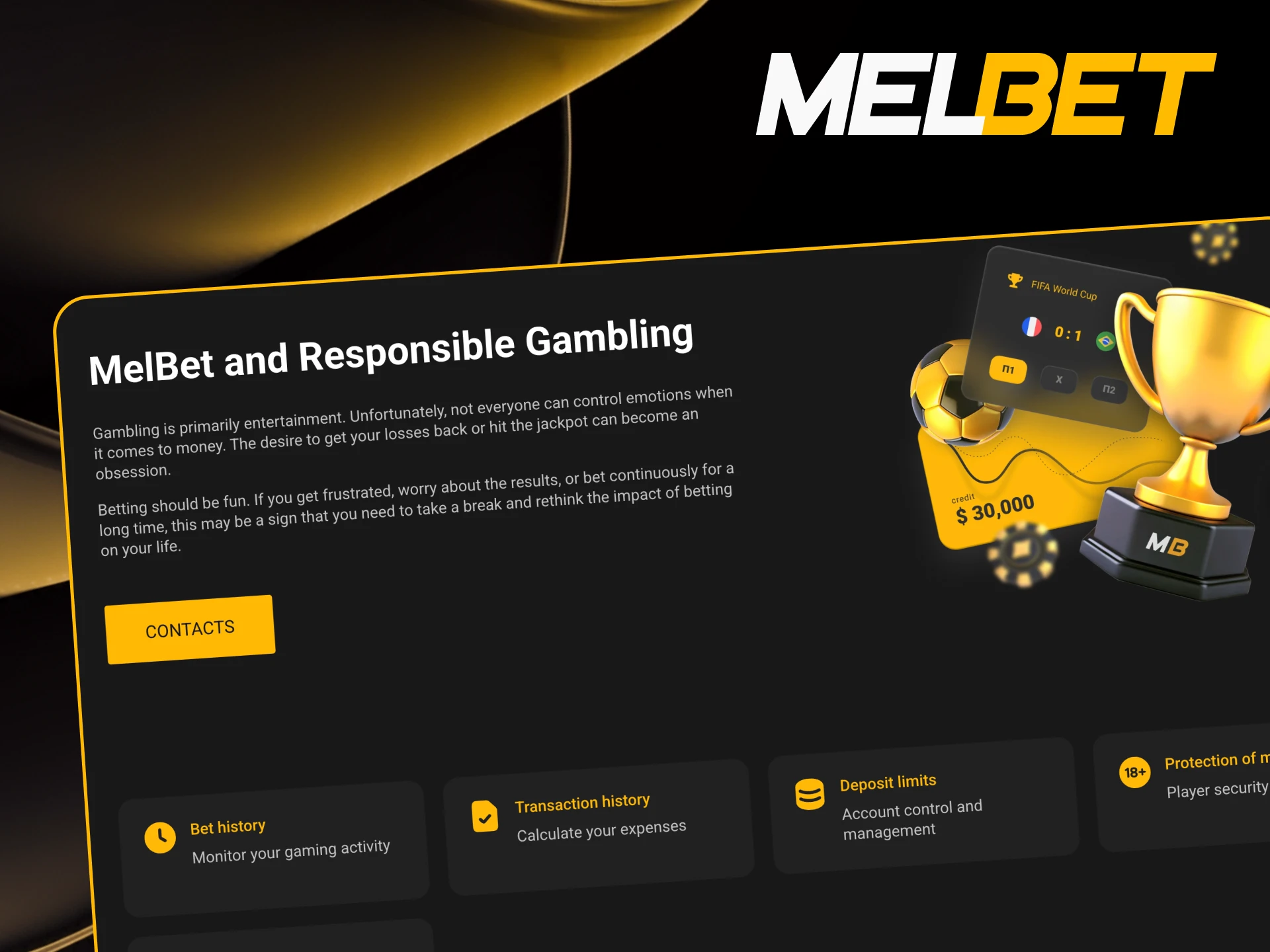 Practice responsible gaming and stay safe at Melbet.